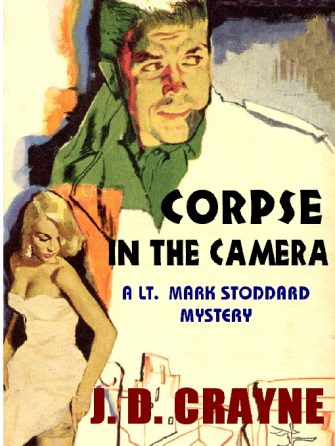 crayne-pelz_corpse-in-the-camera-a-mark-stoddard-mystery-jpg